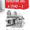 Buy Everyone Has a Story 2 book at low price in india.