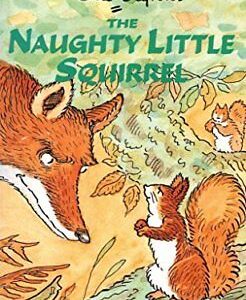 The Naughty Little Squirrel (English, Hardcover, Enid Blyton)