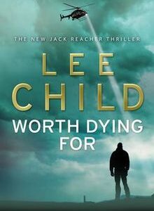 Worth Dying For (English, Paperback, Lee Child)