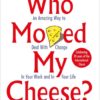 Buy Who Moved My Cheese? book at low price.