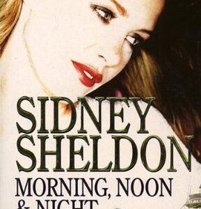 Morning, Noon & Night (English, Paperback, Sidney Sheldon)