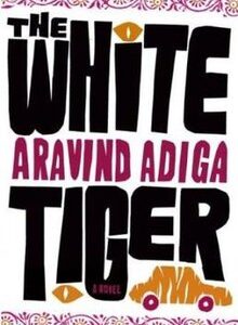 The White Tiger (English, Hardcover, Aravind Adiga)