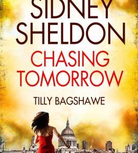 Sidney Sheldon's Chasing Tomorrow (English, Paperback, Sheldon Sidney)