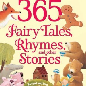 Buy 365 Fairy Tales, Rhymes and Other Stories book at low price in india.