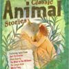 Buy Classic Animal Stories book at low price in india.
