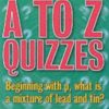 Buy A to Z Quizzes book at low price in india.