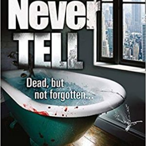 Buy Never Tell book at low price online in India