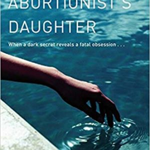 Buy The Abortionist's Daughter book at low price online in India
