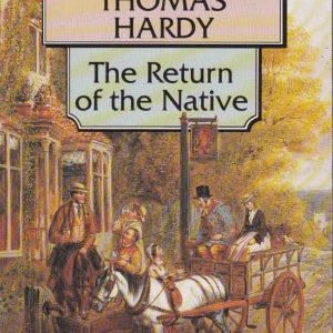 Buy The Return of the Native Thomas Hardy book at low price online in India