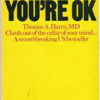Buy I'm Ok - You're Ok book at low price online in India