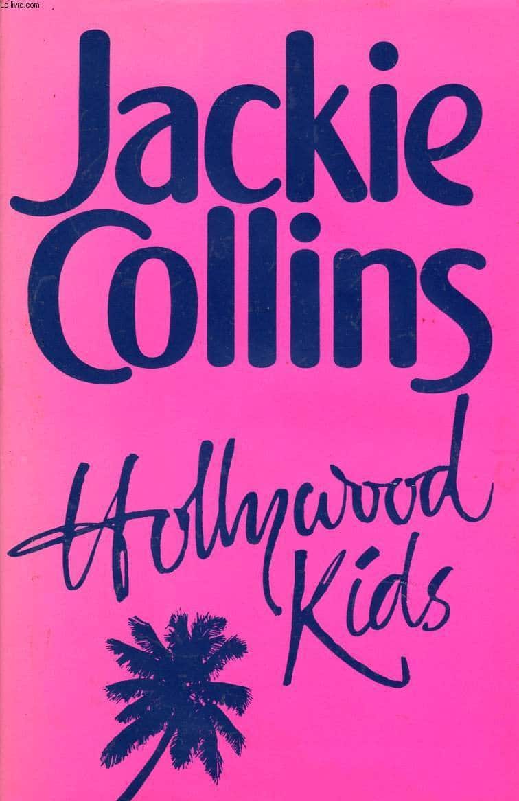 Hollywood Kids by Jackie Collins