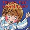 Horrid Henry Tricks The Tooth Fairy by Francesca Simon