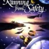 Buy Running from Safety An Adventure of the Spirit book at low price online in India,Second books, Old books, Used books online in India