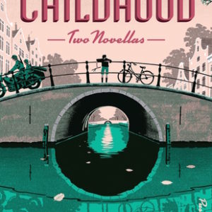 Buy Childhood- Two Novellas book at low price online in India