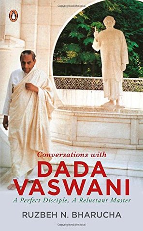 Buy Conversations with Dada Vaswani A Perfect Disciple, A Reluctant Master book at low price online in India