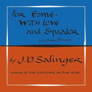 Buy For Esmé - with Love and Squalor- And Other Stories book at low price online in India
