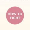 Buy How To Fight book at low price online in India