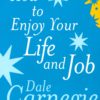 Buy How to Enjoy Your Life and Job book at low price online in India