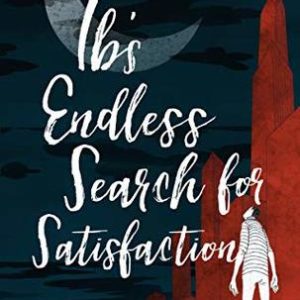 Buy Ib's Endless Search for Satisfaction book at low price online in India