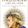 Buy Madonna- Like an Icon book at low price online in India