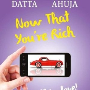 Buy Now That You're Rich- Let's Fall in Love! book at low price online in India