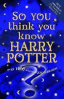 Buy So You Think You Know Harry Potter book at low price online in India