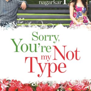 Buy Sorry, You are not my type book at low price online in India