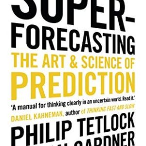 Buy Superforecasting - The Art and Science of Prediction book at low price online in India