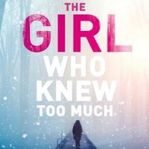 Buy The Girl Who Knew Too Much book at low price online in India
