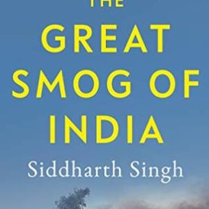 Buy The Great Smog of India book at low price online in India