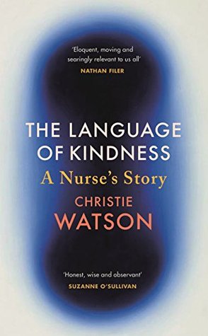 Buy The Language of Kindness: A Nurse's Story book at low price online in India