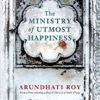 Buy The Ministry of Utmost Happiness book at low price online in India