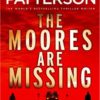 Buy The Moores are Missing book at low price online in India