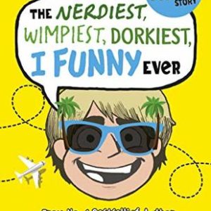 Buy The Nerdiest, Wimpiest, Dorkiest- I Funny Ever book at low price online in India