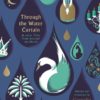 Buy Through the Water Curtain and other Tales from Around the World book at low price online in India