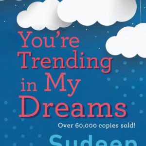 Buy You Are Trending In My Dreams book at low price online in India