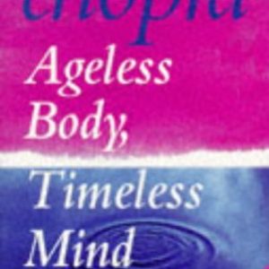Buy Ageless Body, Timeless Mind book at low price online in India