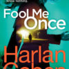 Buy Fool Me Once book at low price online in india