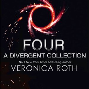 Buy Four: A Divergent Collection book at low price online in india