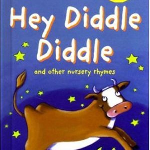 Buy Hey Diddle Diddle and other nursery rhymes book at low price online in India