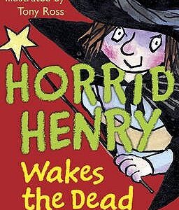 Buy Horrid Henry Wakes The Dead book at low price online in india