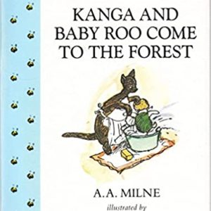 Buy Kanga and Baby Roo Come to Forest book at low price online in india.
