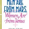 Men are from Mars, Women are from Venus