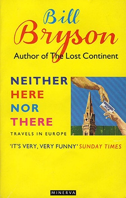 Buy Neither Here Nor There- Travels in Europe book at low price online in India