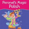 Buy Peronel's Magic Polish book at low price online in india