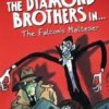 Buy The Diamond Brothers In...: The Falcon's Malteser book at low price online in india