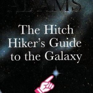 Buy The Hitch Hiker's Guide To The Galaxy: A Trilogy in Four Parts book at low price online in india