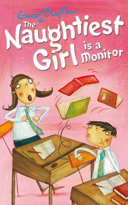 Buy The Naughtiest Girl Is a Monitor book at low price online in India