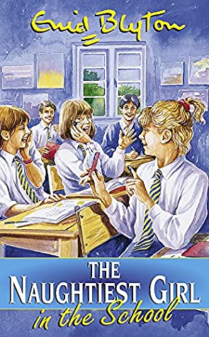 Buy The Naughtiest Girl in the School book at low price online in India