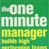 Buy The One Minute Manager Builds High Performing Teams Book at low price online in india